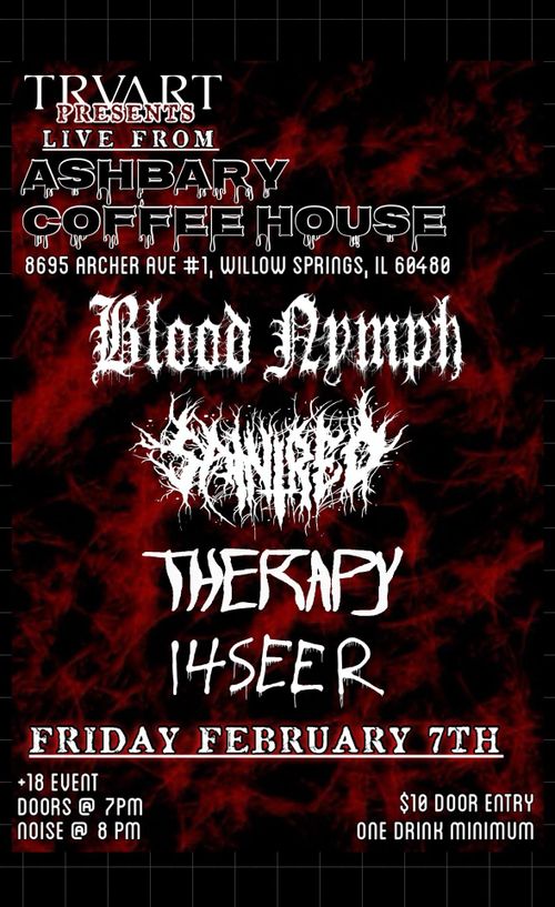 Blood nymph, saint red, therapy, 14seer at ashbary coffee house