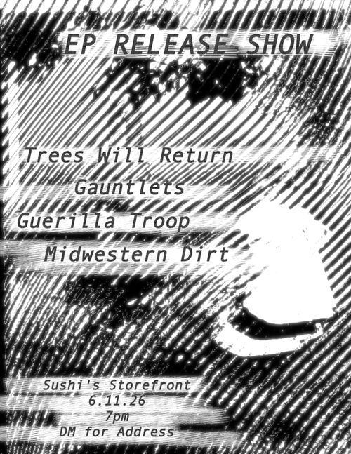 Trees Will Return EP Release Show