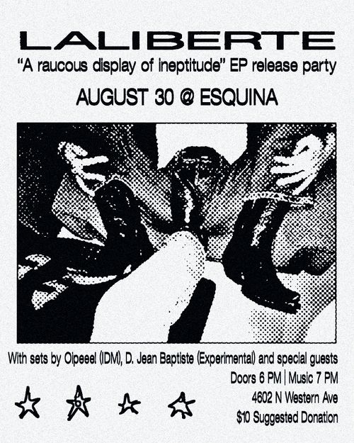 Laliberte EP release show w/ Oipeee!, D Jean-Baptiste + special guests