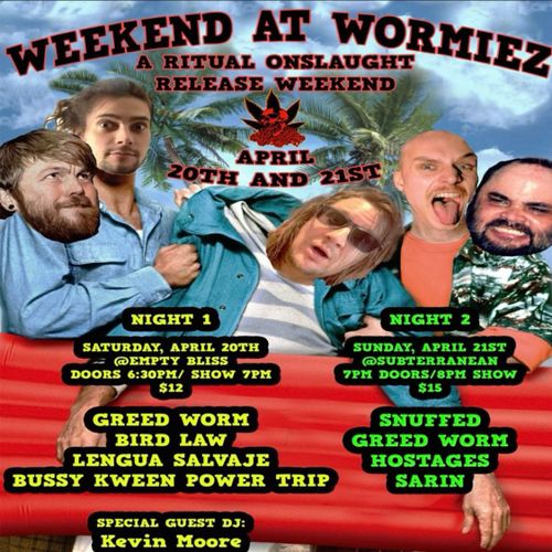 Weekend At Wormiez (Night 1)