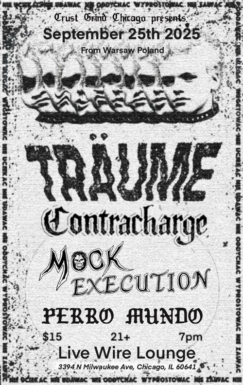Crust Grind Chicago Presents: Traume (Warsaw Poland)