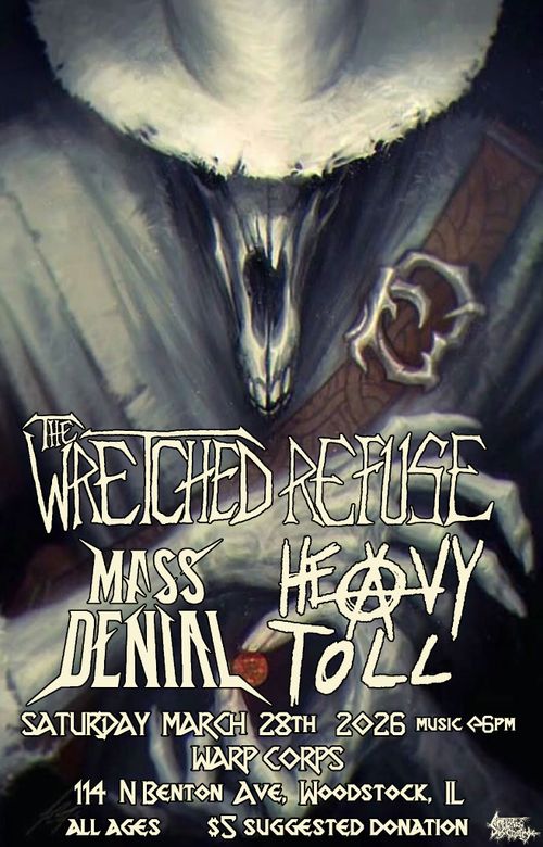 The Wretched Refuse, Heavy Toll, and Mass Denial 