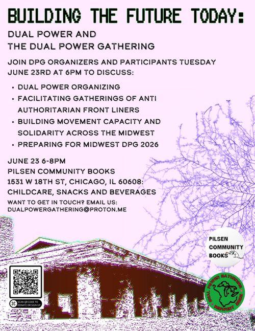 Building The Future Today: Midwest Dual Power Gathering