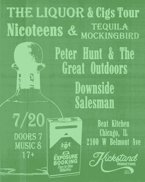 Nicoteens / Tequila Mockingbird / Peter Hunt & The Great Outdoors / Downside Salesman