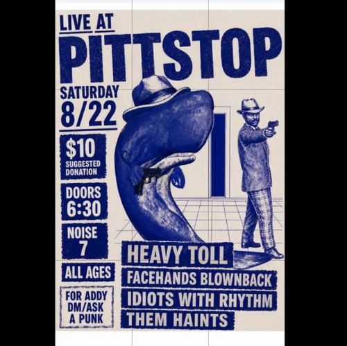 Heavy Toll, FaceHands BlownBack, Idiots With Rhythm, Them Haints