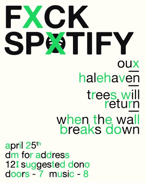 FXCK SPOTIFY: oux, halehaven, trees will return, when the wall breaks down