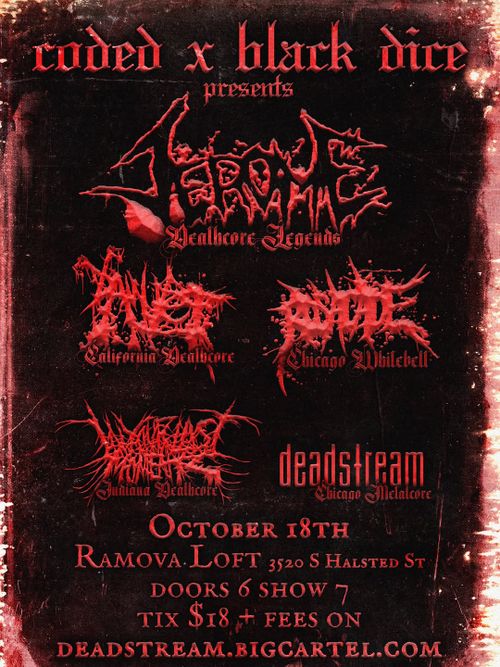 Jerome, Amulet, Rosacade, In Your Last Moments, Deadstream