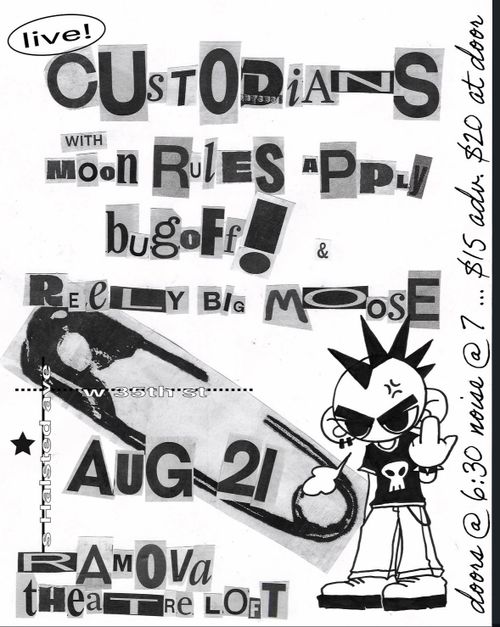 Custodians, Moon Rules Apply, Bugoff, Reely Big Moose
