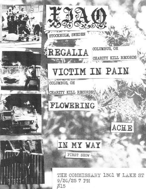Xiao (Sweden),  Regalia & Victim In Pain (OH), plus locals