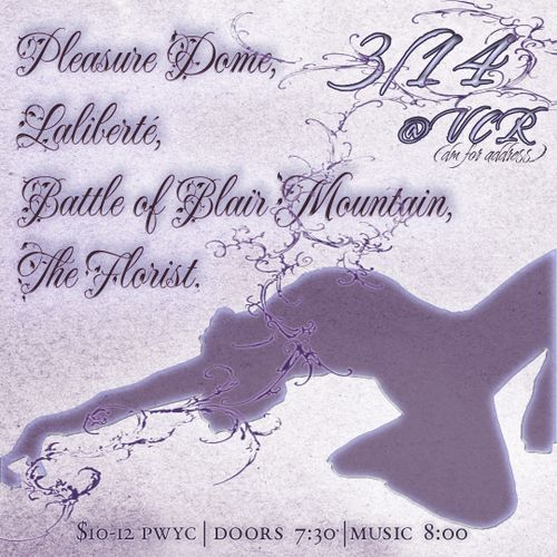 the florist, laliberté, battle of blair mountain, pleasure dome