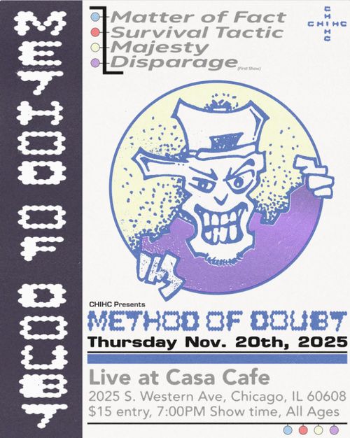 Method Of Doubt, Matter Of Fact, Survival Tactic, Majesty, Disparage