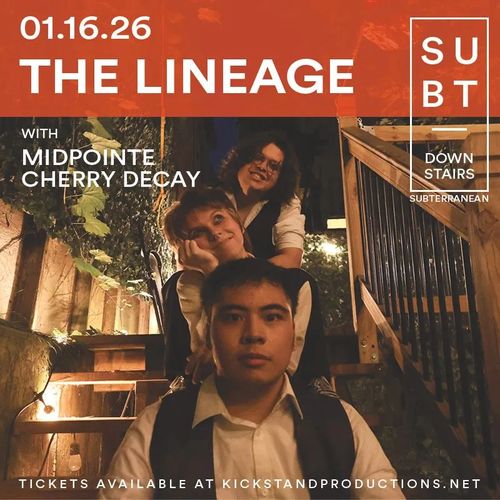January 16th- Downstairs at SubT- The Lineage, Midpointe and Cherry Decay