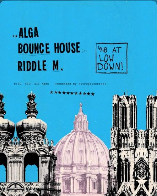 Alga, Bounce House, Riddle M