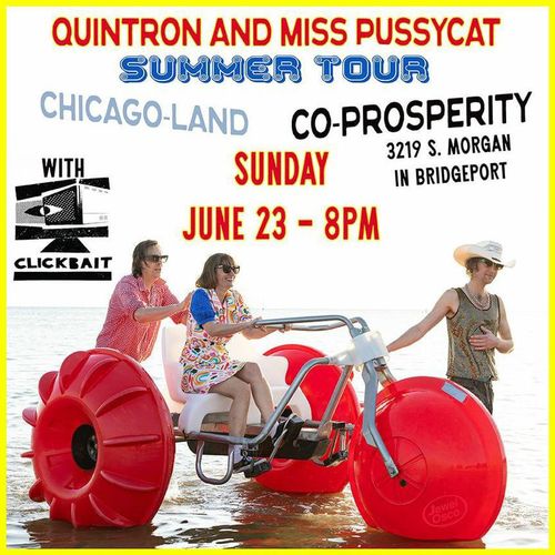 Quintron & Miss Pussycat + Clickbait