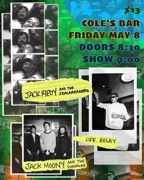 Jack Riedy and the Dealbreakers, Off Belay [debut], Jack Moony and the Sun Drops