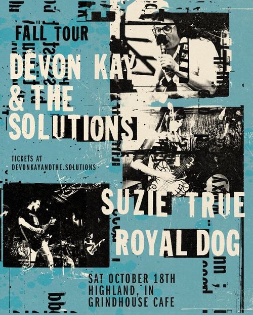 Devon Kay and The Solutions, Suzie True and Royal Dog 