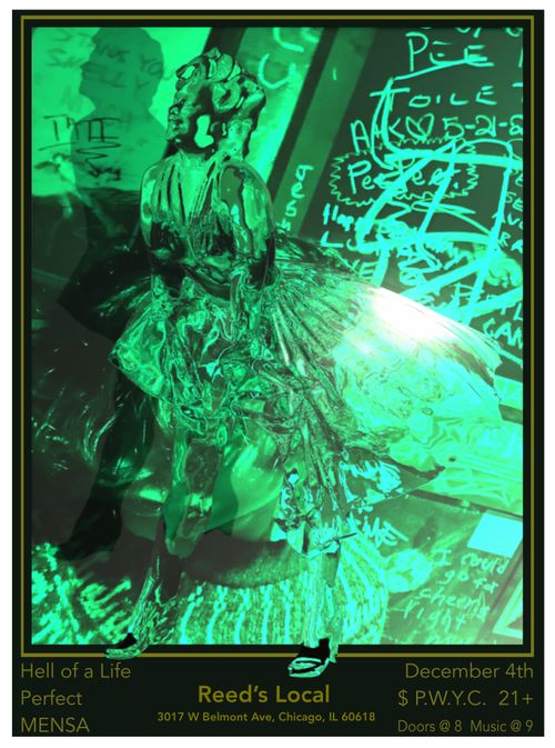 Perfect, MENSA, and Hell of a Life @ Reed's Local