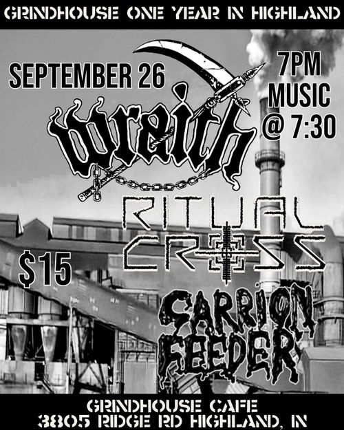 Wraith, Ritual Cross, Carrion Feeder in NWI