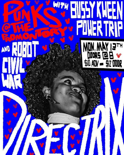 Bussy Kween Power Trip/Robot Civil War at the Promontory