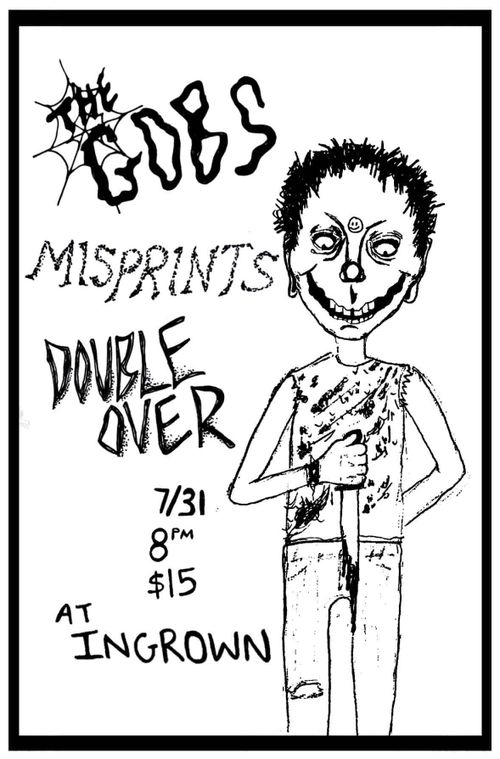 The Gobs / Cel Ray / Double Over