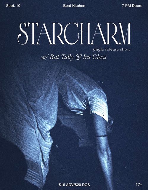 Starcharm (Single Release Show), Rat Tally, Ira Glass