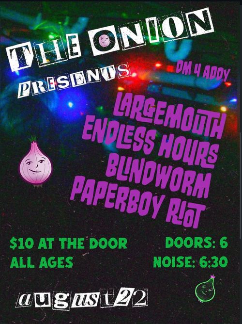 Paperboy Riot, Blindworm, Endless Hours, largemouth