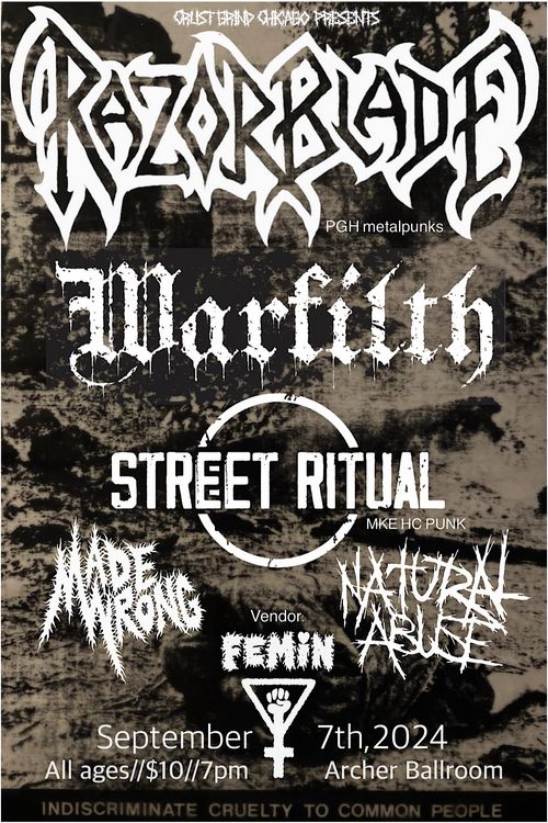 Razorblade, Street Ritual, Warfilth. Made Wrong, Natural Abuse